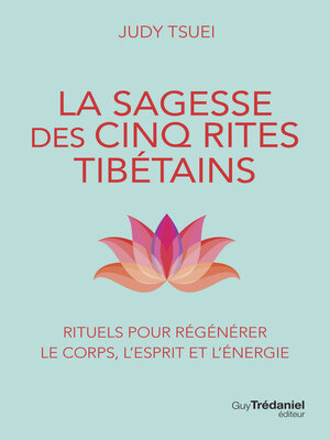 cover image of La Sagesse des cinq rites tibétains